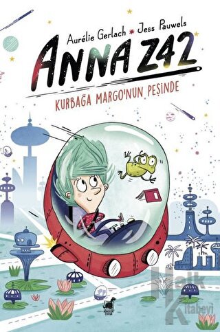 Anna Z42 - Kurbağa Margo’nun Peşinde
