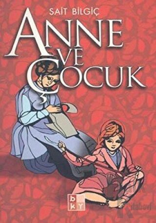 Anne ve Çocuk