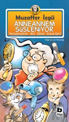 Anneannem Süsleniyor