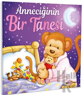 Anneciğinin Bir Tanesi