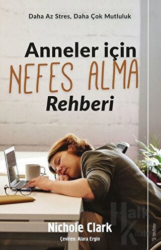 Anneler İçin Nefes Alma Rehberi - Halkkitabevi