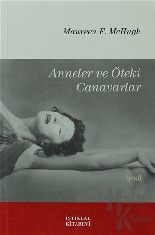 Anneler ve Öteki Canavarlar