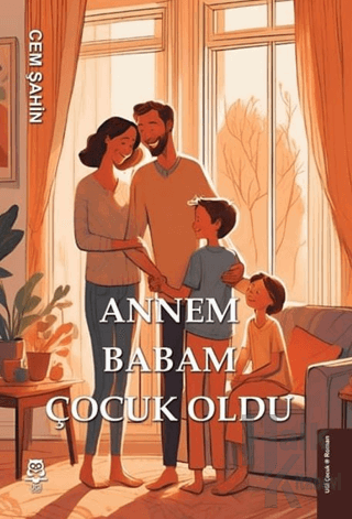 Annem Babam Çocuk Oldu - Halkkitabevi