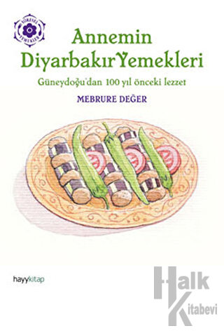 Annemin Diyarbakır Yemekleri