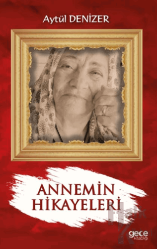 Annemin Hikayeleri - Halkkitabevi