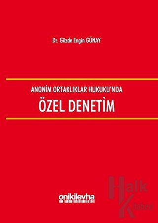 Anonim Ortaklıklar Hukuku'nda Özel Denetim (Ciltli)