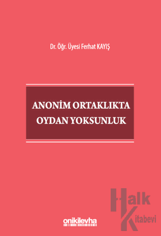 Anonim Ortaklıkta Oydan Yoksunluk (Ciltli) - Halkkitabevi