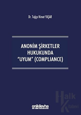 Anonim Şirketler Hukukunda Uyum (Compliance) - Halkkitabevi