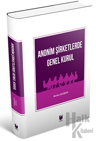 Anonim Şirketlerde Genel Kurul