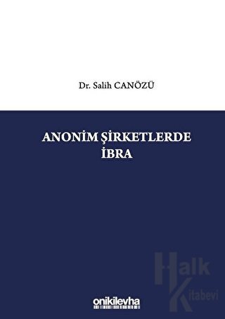 Anonim Şirketlerde İbra (Ciltli)