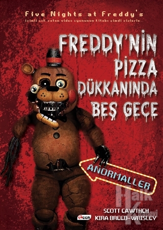 Anormaller - Freddy'nin Pizza Dükkanı'nda Beş Gece (Ciltli)