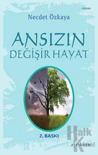 Ansızın Değişir Hayat