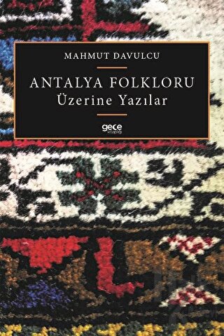Antalya Folkloru Üzerine Yazılar - Halkkitabevi