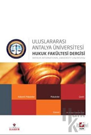 Antalya Üniversitesi Hukuk Fakültesi Dergisi Cilt: 4 - Sayı: 7 - Halkk