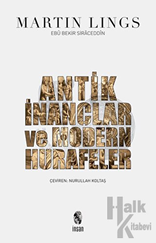 Antik İnançlar ve Modern Hurafeler - Halkkitabevi