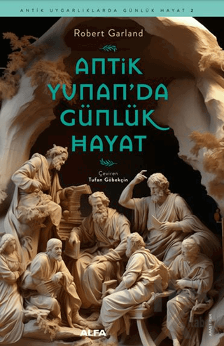 Antik Yunan’da Günlük Hayat