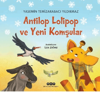 Antilop Lolipop ve Yeni Komşular - Halkkitabevi