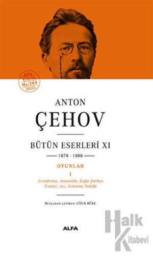 Anton Çehov Bütün Eserleri 11 - 1878-1888 (Ciltli)