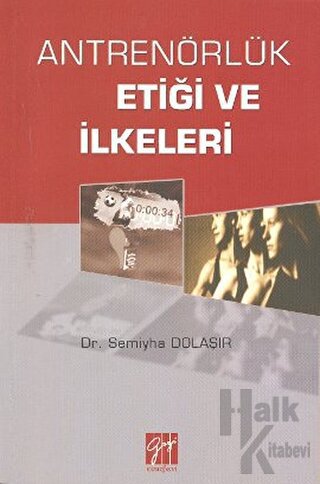 Antrenörlük Etiği ve İlkeleri