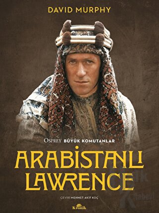 Arabistanlı Lawrence - Halkkitabevi