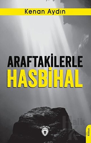 Araftakilerle Hasbihal