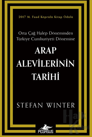 Arap Alevilerinin Tarihi: Orta Çağ Halep Döneminden Türkiye Cumhuriyeti Dönemine