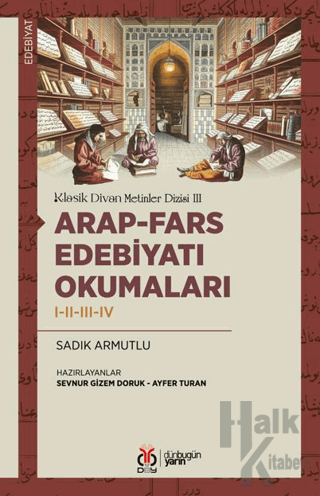 Arap-Fars Edebiyatı Okumaları I-II-III-IV - Halkkitabevi