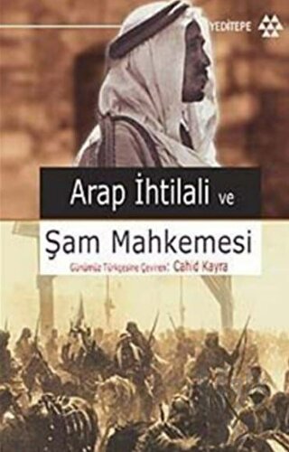 Arap İhtilali Ve Şam Mahkemesi