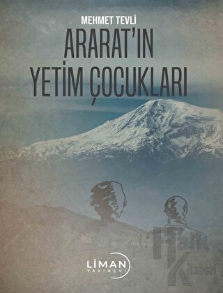 Ararat’ın Yetim Çocukları