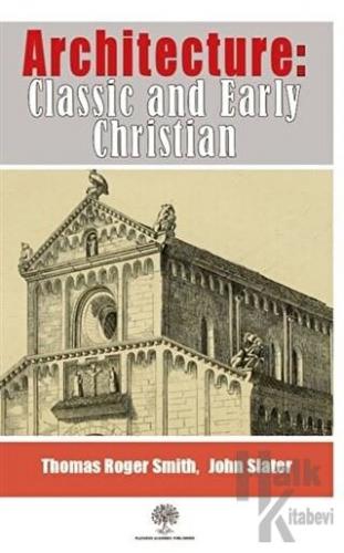 Architecture: Classic and Early Christian
