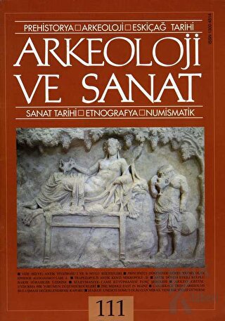 Arkeoloji ve Sanat Dergisi Sayı 111 - Halkkitabevi
