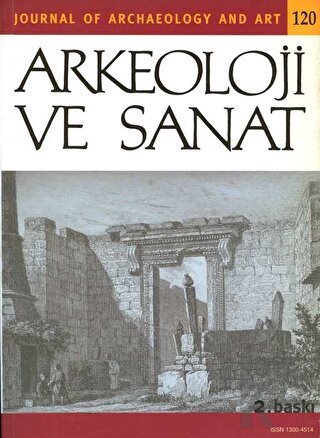 Arkeoloji ve Sanat Dergisi Sayı 120