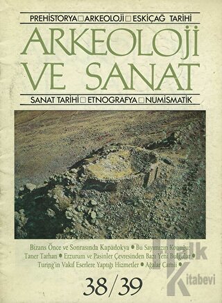 Arkeoloji ve Sanat Dergisi Sayı 38 - 39 - Halkkitabevi
