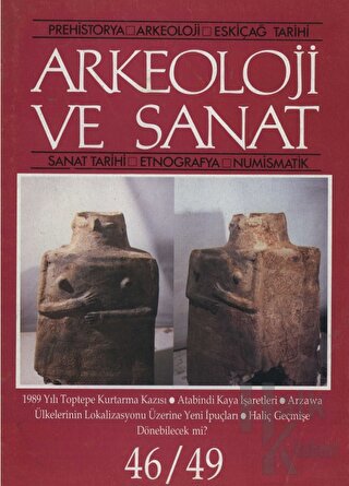 Arkeoloji ve Sanat Dergisi Sayı 46 - 49 - Halkkitabevi