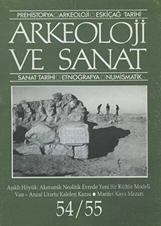 Arkeoloji ve Sanat Dergisi Sayı 54 - 55 - Halkkitabevi