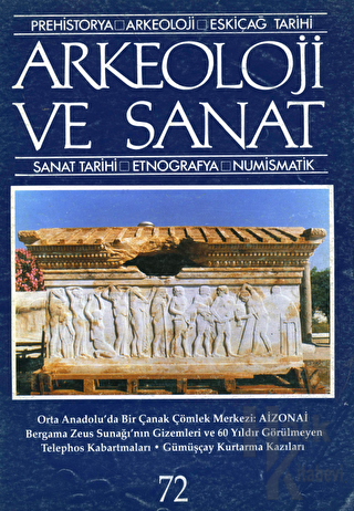 Arkeoloji ve Sanat Dergisi Sayı 72 - Halkkitabevi