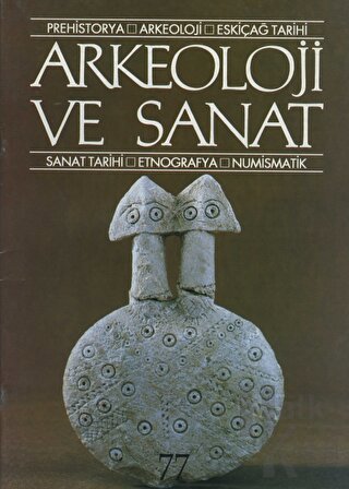 Arkeoloji ve Sanat Dergisi Sayı 77 - Halkkitabevi