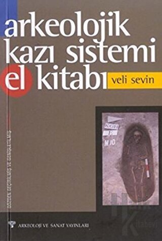 Arkeolojik Kazı Sistemi - Halkkitabevi