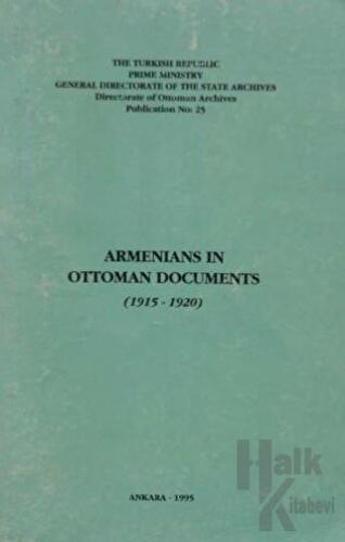 Armenians in Ottoman Documents (1915-1920)