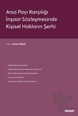 Arsa Payı Karşılığı İnşaat Sözleşmesinde Kişisel Hakların Şerhi