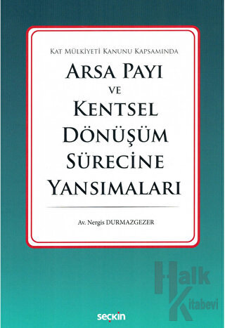 Arsa Payı ve Kentsel Dönüşüm Sürecine Yansımaları