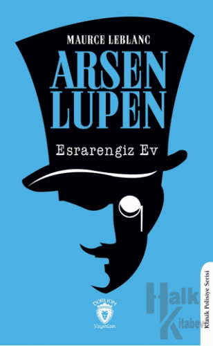 Arsen Lupen Esrarengiz Ev - Halkkitabevi