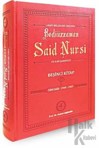 Arşiv Belgeleri Işığında Bediüzzaman Said Nursi ve İlmi Şahsiyeti 5. Kitap (Ciltli)