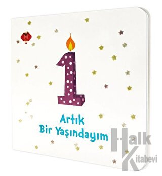 Artık Bir Yaşındayım (Ciltli) - Halkkitabevi