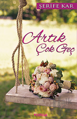 Artık Çok Geç - Halkkitabevi