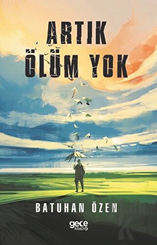 Artık Ölüm Yok