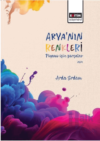 Arya’nın Renkleri Piyano İçin Parçalar