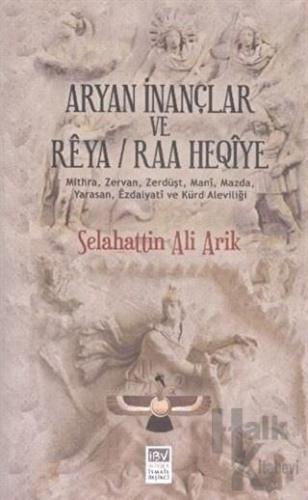 Aryan İnançlar ve Reya