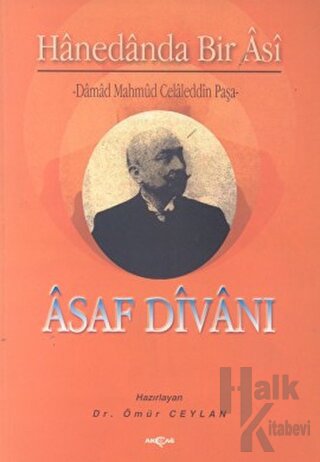 Asaf Divanı Hanedanda Bir Asi