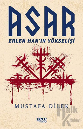 Asar - Erlen Han’ın Yükselişi